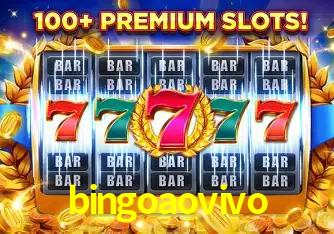 Descubra o Mundo do Cassino Online com bingoaovivo